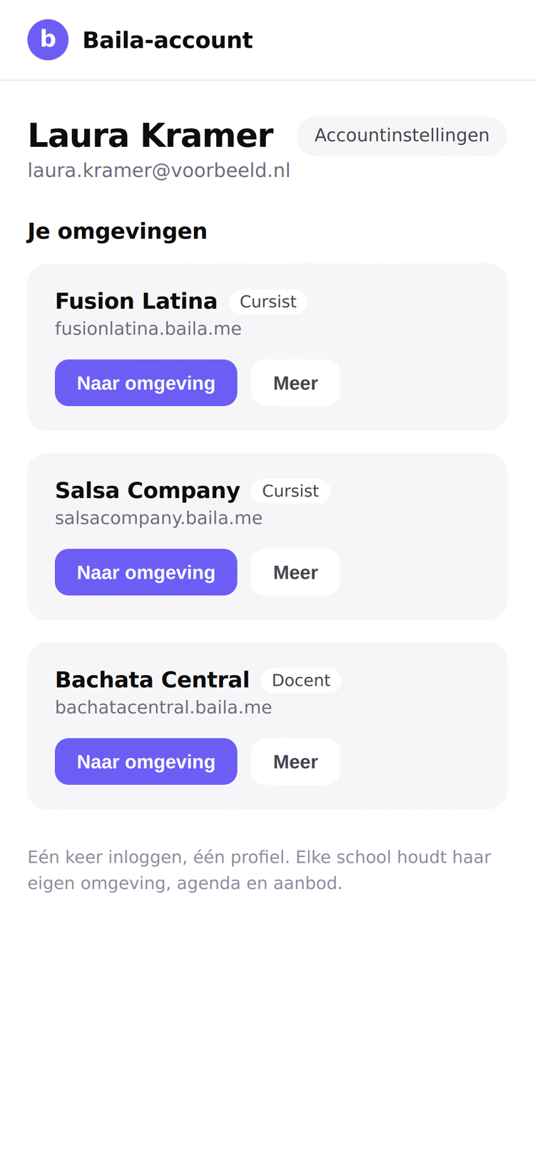 Het accountoverzicht op baila.me met meerdere dansscholen onder elkaar en per school een knop om naar die omgeving te gaan.