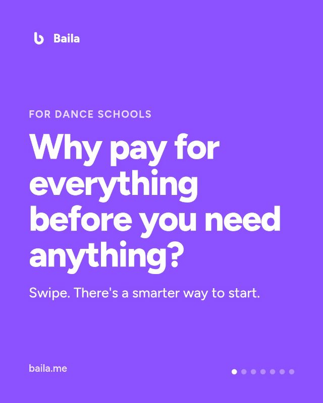 Most dance schools start with a big software bill. You can start at €0: get found on Baila...