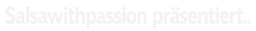 Logo of Salsa with Passion – Salsa in den Haas-Sälen